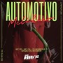 Automotivo Melódico (Explicit)