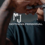 Nothing Personal (Explicit)