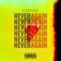 Never Again (Explicit)