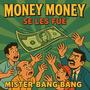 money money se les fue