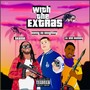 With The Extras (Explicit)