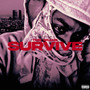 Survive (Explicit)