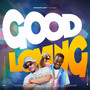 Good Loving (feat. Local Man) [Explicit]