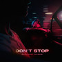 Don't Stop