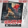 Whateva (Explicit)