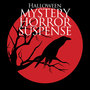 Halloween - Mystery, Horror, Suspense