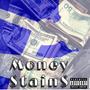 Money Stains (Explicit)