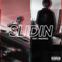 SLIDIN (feat. MadMag) [Explicit]