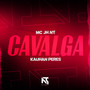 Cavalga (Explicit)