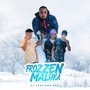 Frozzen Maluka (Explicit)