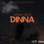 Dinna (Explicit)