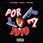 POR EL TOTO (King Money x Gabi OH x El Cruel) [Explicit]