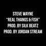 Real Thangs & FISH (Explicit)