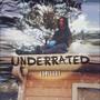 Underrated (Explicit)