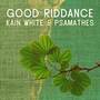 Good Riddance (From 