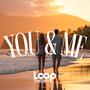 You & Me