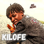 Kilofe (Explicit)