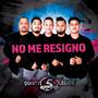 No Me Resigno