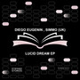 Lucid Dreams Ep