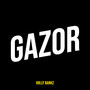 Gazor (Explicit)