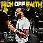 Rich Off Faith (Explicit)