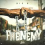 Frenemy (Explicit)