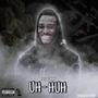 Uh-Huh (OMG) [Explicit]