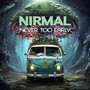 Never Too Early (Explicit)