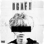 DGAF! (Explicit)