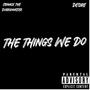 Things We Do (feat. Desire)