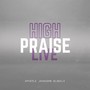 High Praise (Live)