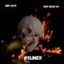 SLIMEK (feat. MbkDave) [Explicit]