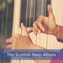 The Scottish Harp Album