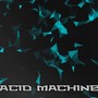 Acid Machine