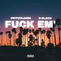 **** EM! (feat. D-BLOCH) [Explicit]