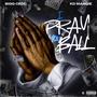 I PRAY YOU BALL (Explicit)