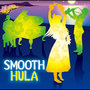 Smooth Hula