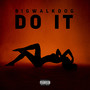 Do It (Explicit)