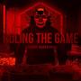 Ruling The Game (Explicit)