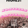 HIGHEST (feat. Critikal-C) [Explicit]