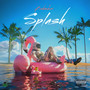 Splash (Explicit)