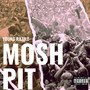 Mosh Pit (Explicit)