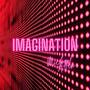 Imagination