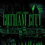 GOTHAM CITY (Explicit)