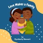 Love Makes a Family