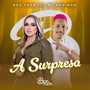 A Surpresa