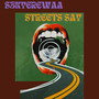 Streets Say (Explicit)