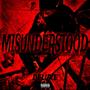 Misunderstood (Deluxe) [Explicit]