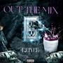 Out The Mix (Explicit)