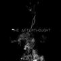 My Afterthought (Explicit)